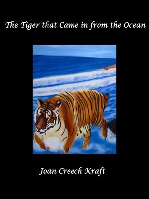 cover image of The Tiger that Came in from the Ocean